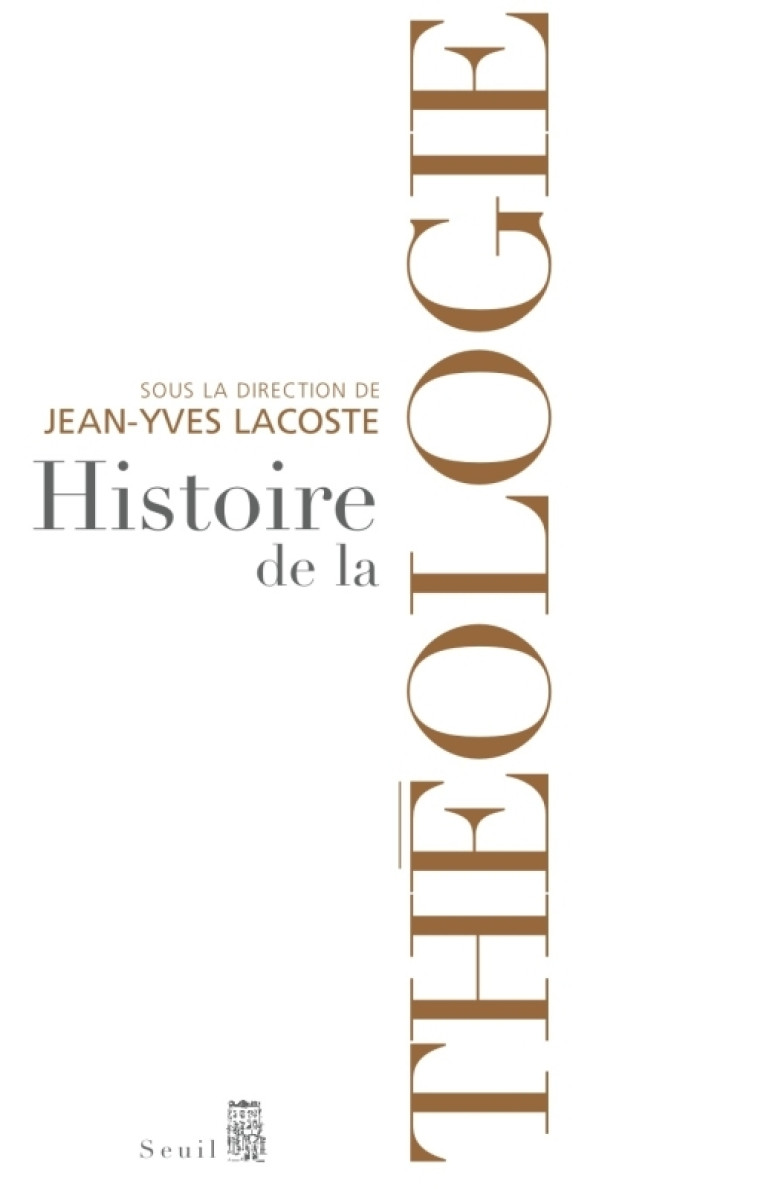 Histoire de la théologie - Gilles Berceville - SEUIL