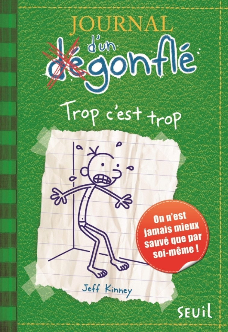 Journal d'un dégonflé - Tome 3 - Trop c'est trop - Jeff Kinney - SEUIL JEUNESSE