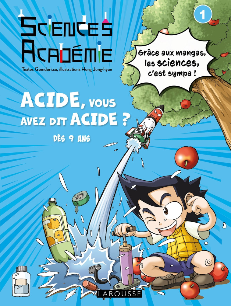 Sciences Académie en manga - Acide, vous avez dit acide ? -  Collectif - LAROUSSE