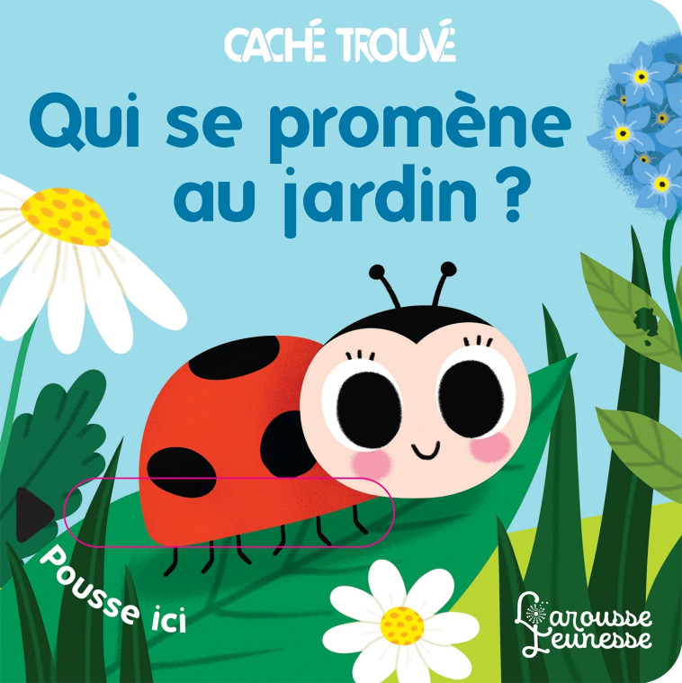 Qui se promène au jardin ? - Sonia BARETTI - LAROUSSE