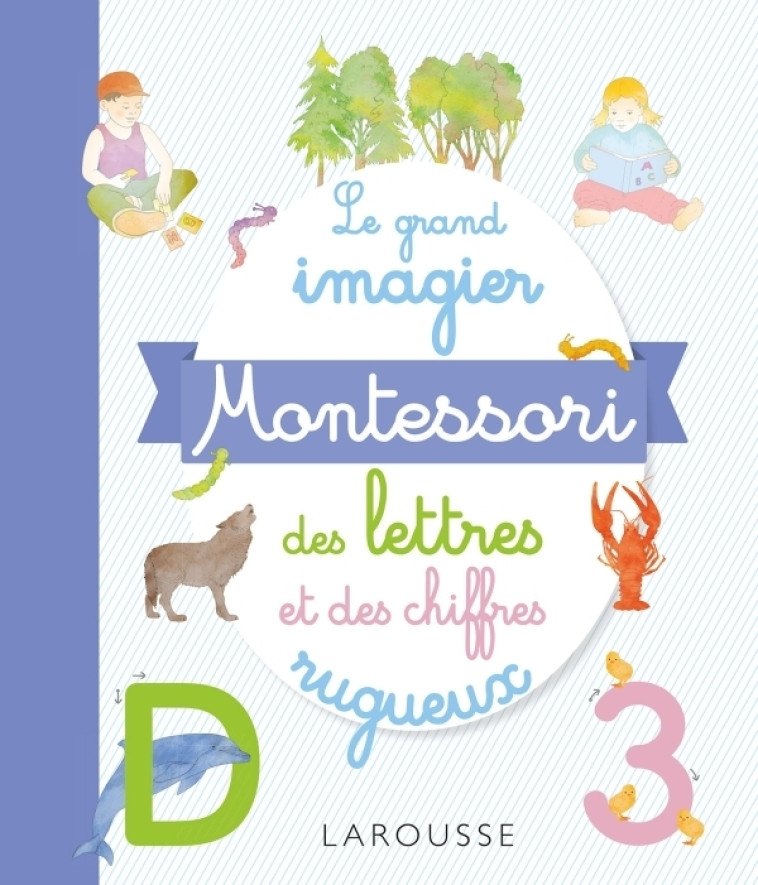 Le grand imagier Montessori lettres et chiffres rugueux -   - LAROUSSE