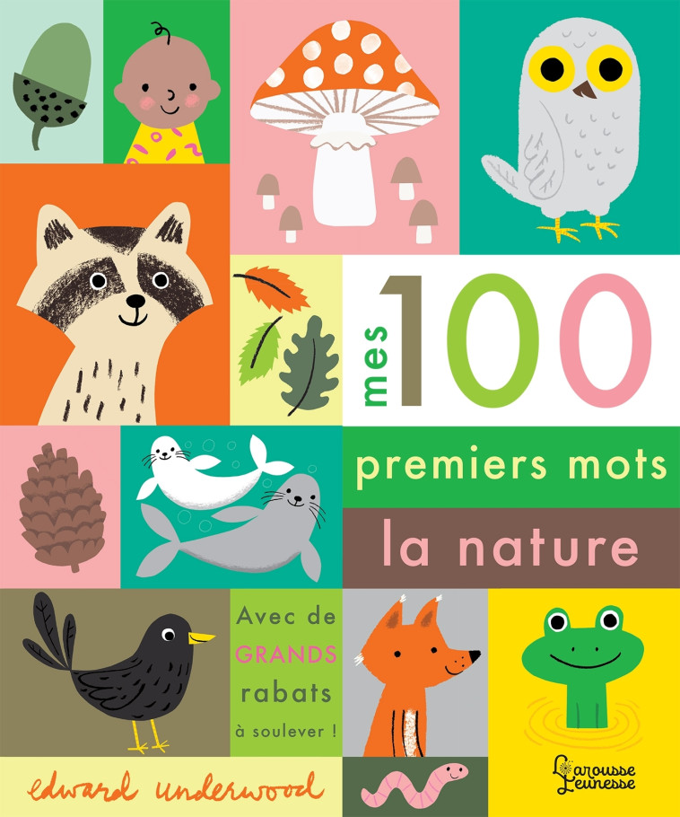 Mes 100 premiers mots Nature - Edward Underwood - LAROUSSE