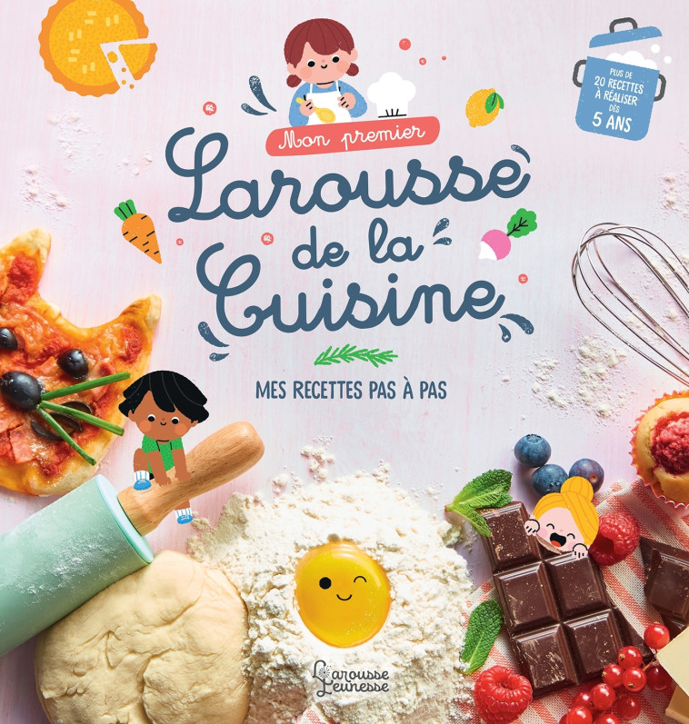 Mon premier Larousse de la cuisine - Agnès Besson - LAROUSSE