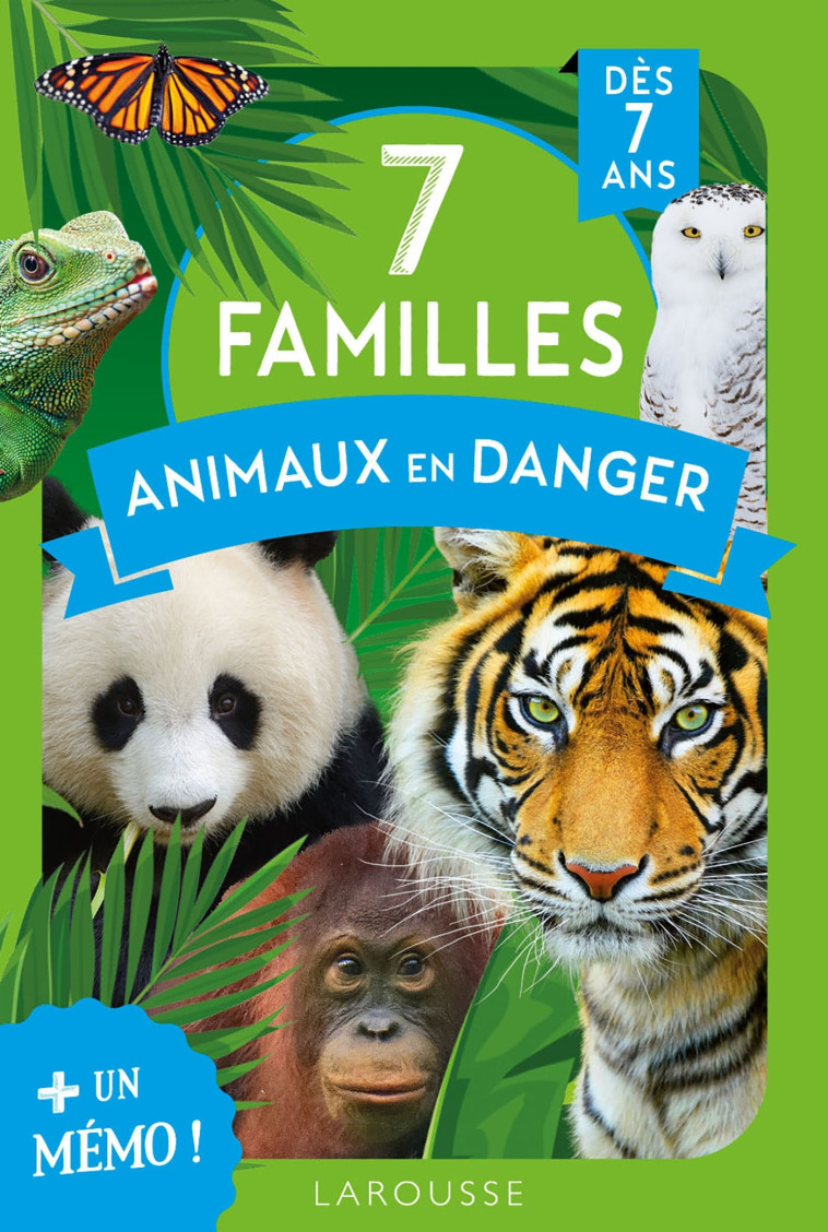 7 familles spécial Animaux en danger -  Collectif - LAROUSSE