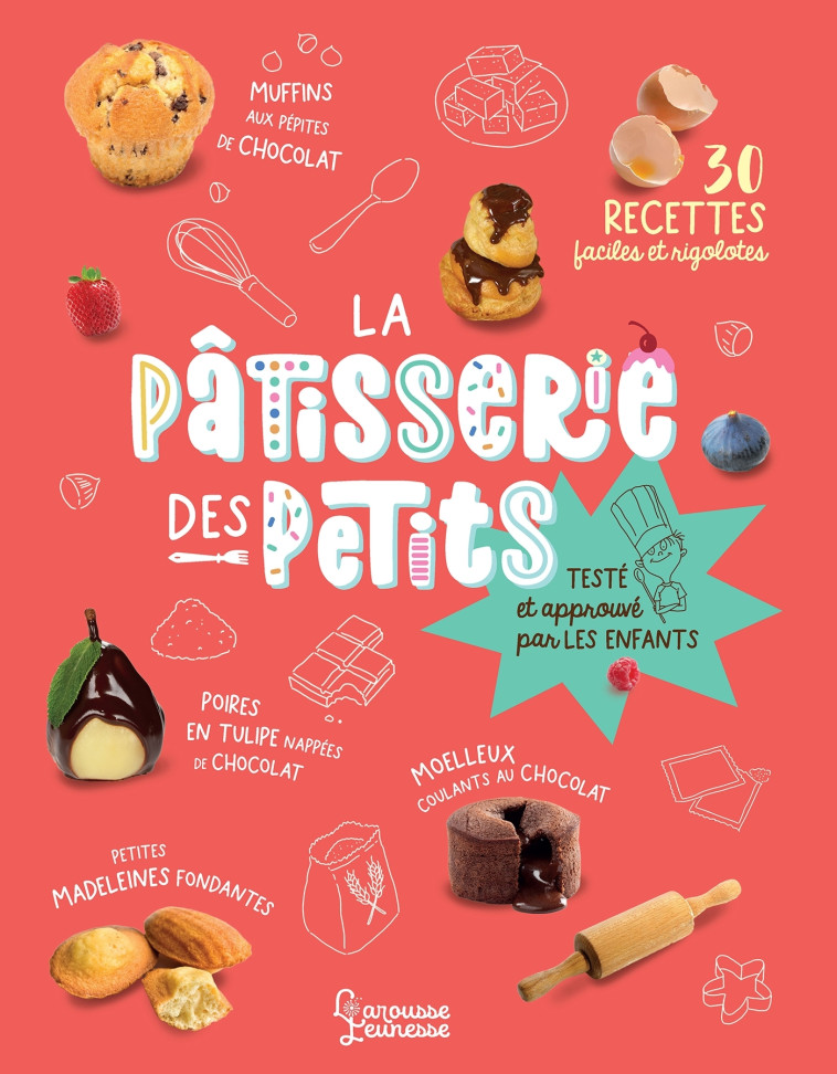 La pâtisserie des petits ! - Bettina BRINKMANN - LAROUSSE