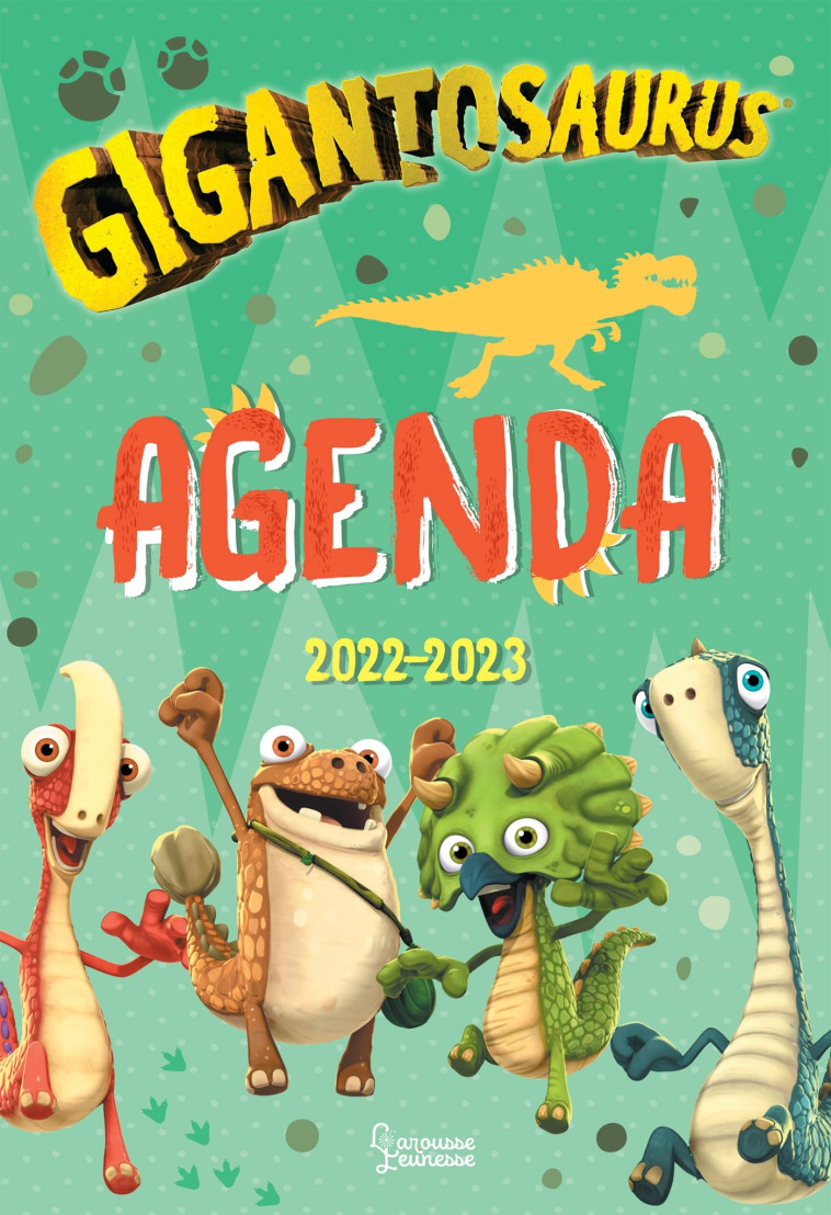 Agenda Gigantosaurus -   - LAROUSSE