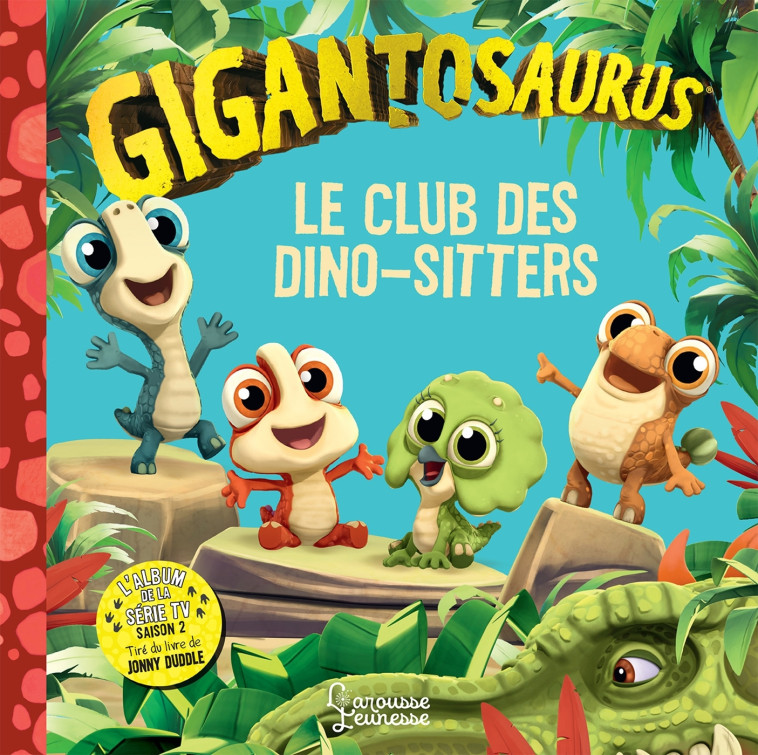 Le club des dinos-sitters -   - LAROUSSE