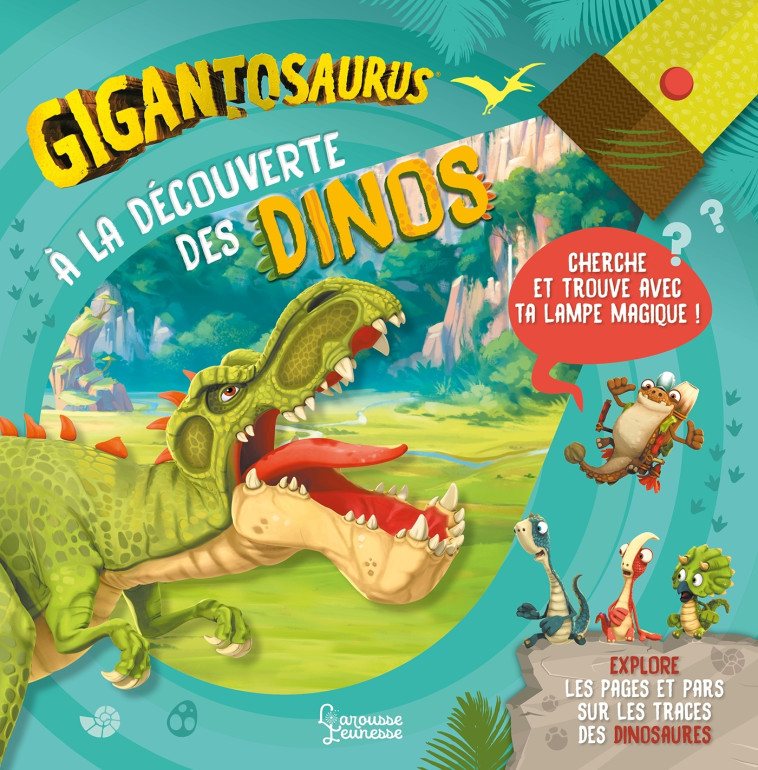 Gigantosaurus A la découverte des dinos -   - LAROUSSE