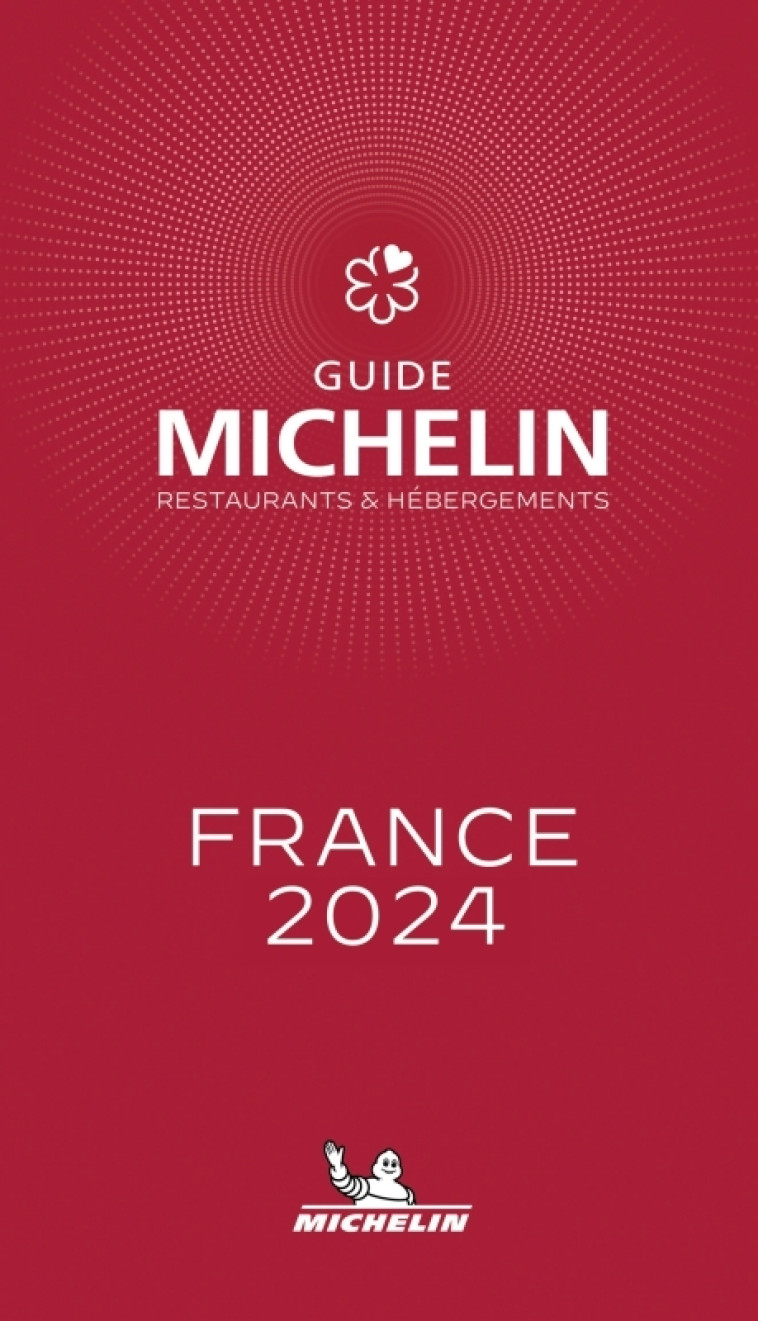 Guide Michelin France 2024 - XXX - MICHELIN