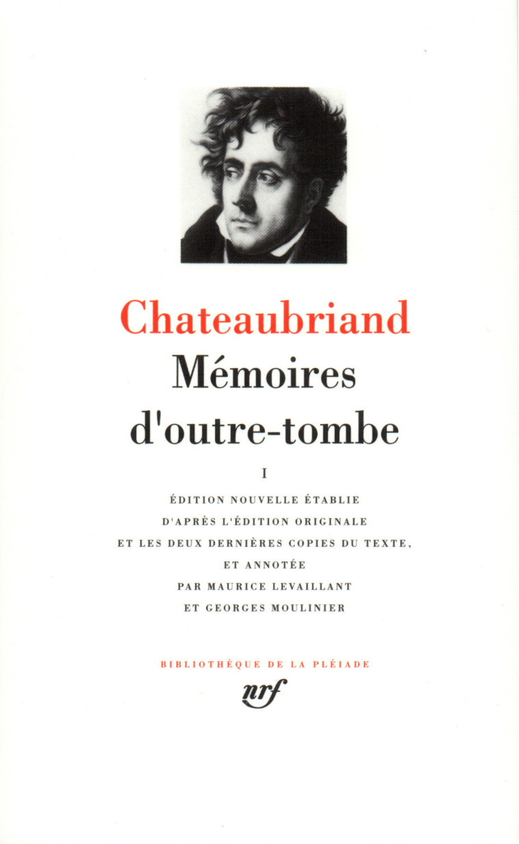 Mémoires d'outre-tombe - François-René de Chateaubriand - GALLIMARD