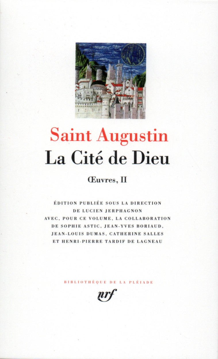 La Cité de Dieu - Saint Augustin - GALLIMARD