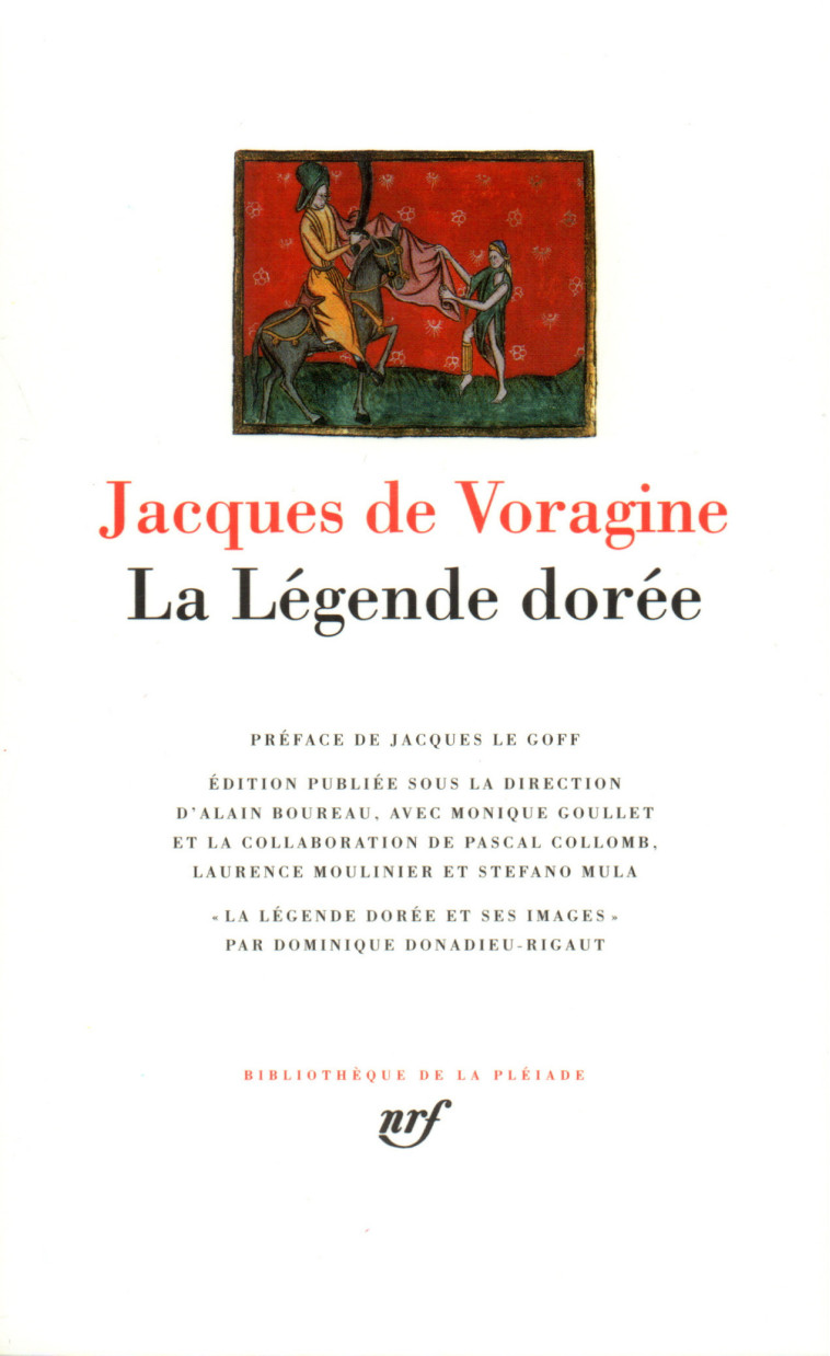 La Légende dorée -  Jacques de Voragine - GALLIMARD