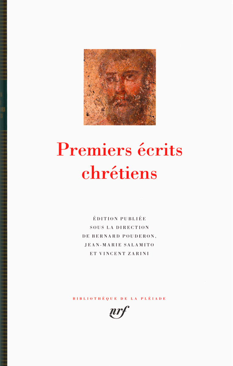 Premiers écrits chrétiens -  Collectifs - GALLIMARD