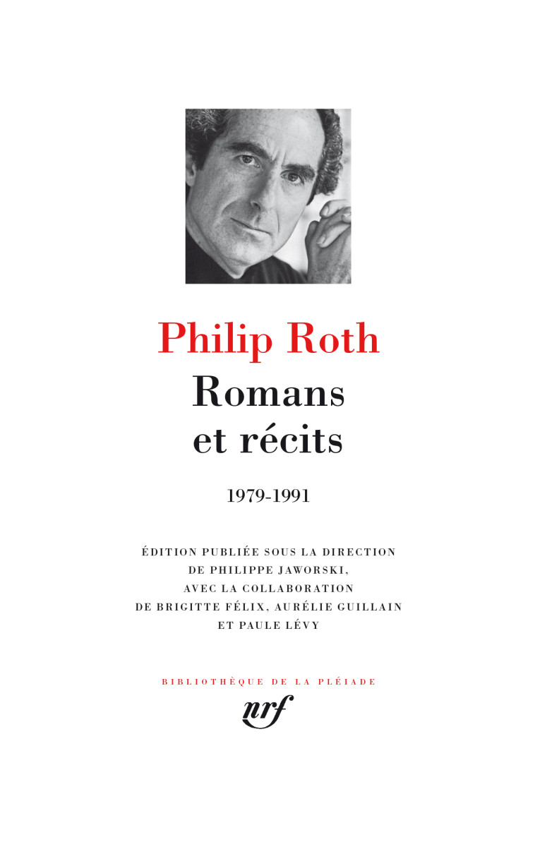 Romans et récits - Philip Roth - GALLIMARD