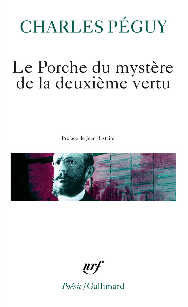 Le Porche du Mystère de la deuxième vertu - Charles PEGUY - GALLIMARD