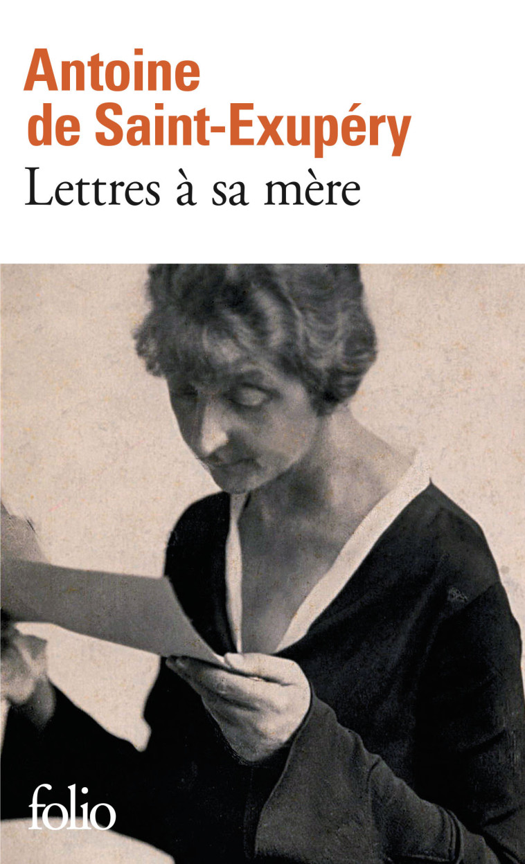 Lettres à sa mère - Antoine de Saint-Exupéry - FOLIO