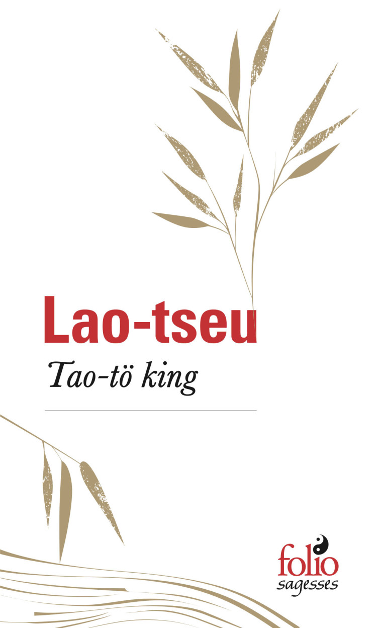 Tao-tö king -  Lao-Tseu - FOLIO