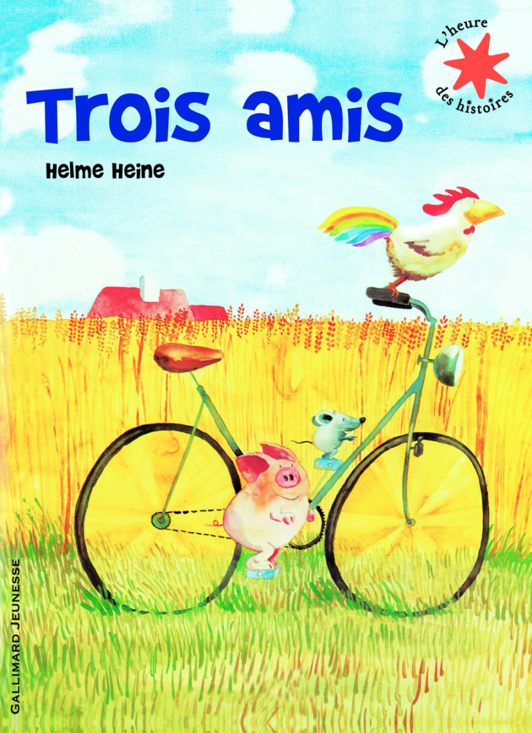 Trois amis - HELME HEINE - GALLIMARD JEUNE