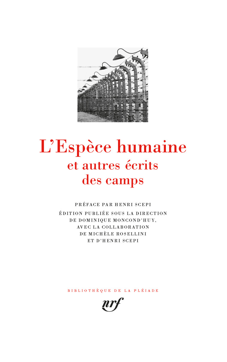 L'Espèce humaine et autres écrits des camps -  Collectifs - GALLIMARD