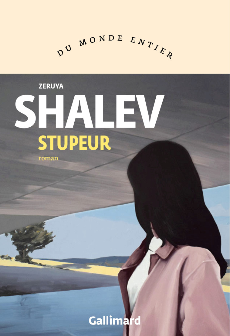 Stupeur - Zeruya Shalev - GALLIMARD