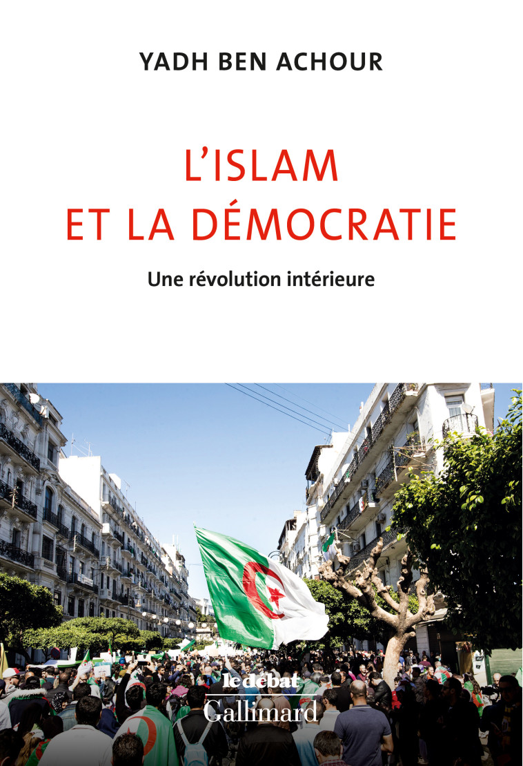 L'islam et la démocratie - Yadh Ben Achour - GALLIMARD