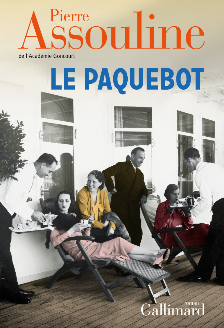 Le paquebot - Pierre Assouline - GALLIMARD