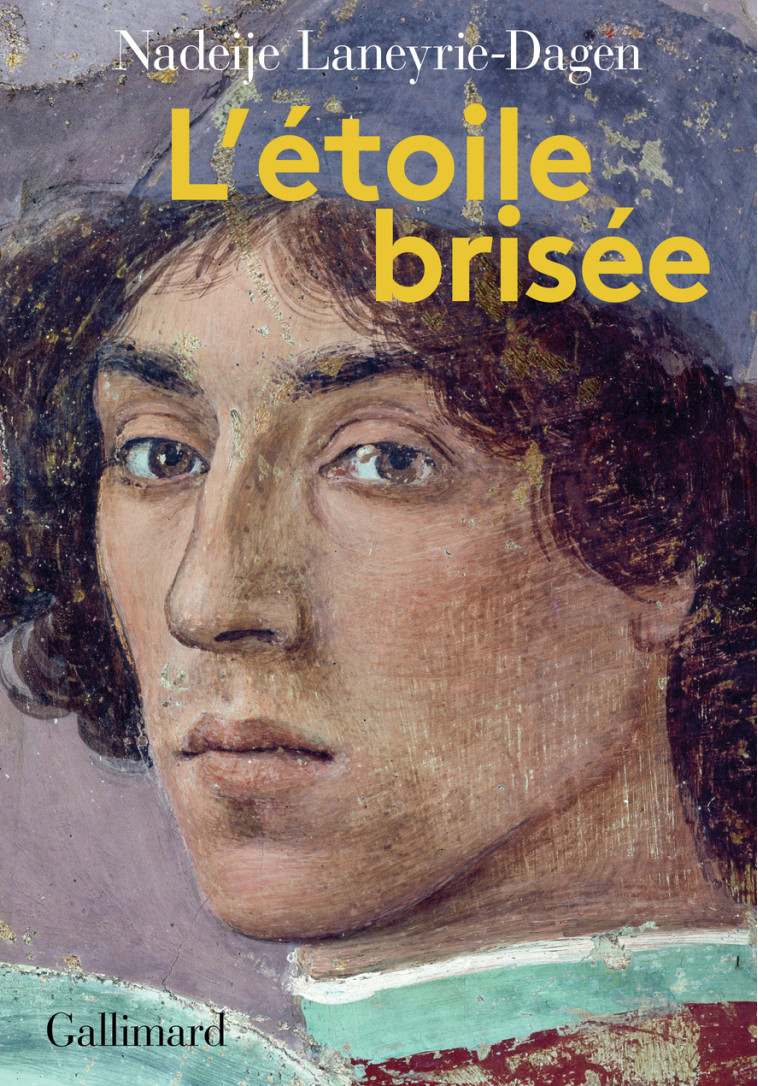 L'étoile brisée - Nadeije Laneyrie-Dagen - GALLIMARD