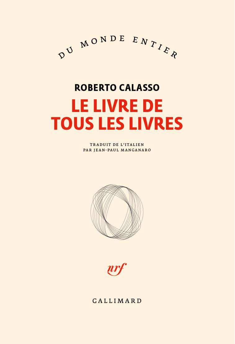 Le livre de tous les livres - Roberto Calasso - GALLIMARD