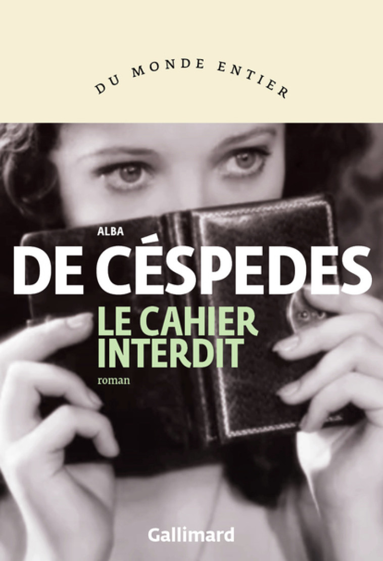 Le cahier interdit - Alba De Céspedes - GALLIMARD