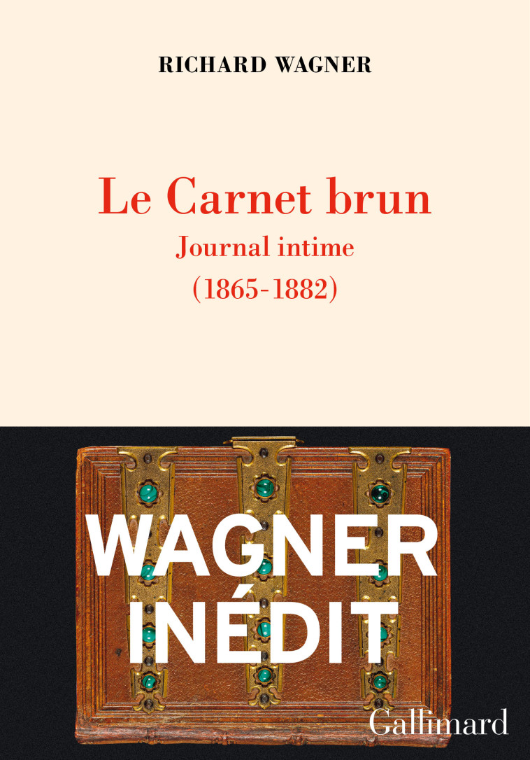 Le Carnet brun - Richard Wagner - GALLIMARD