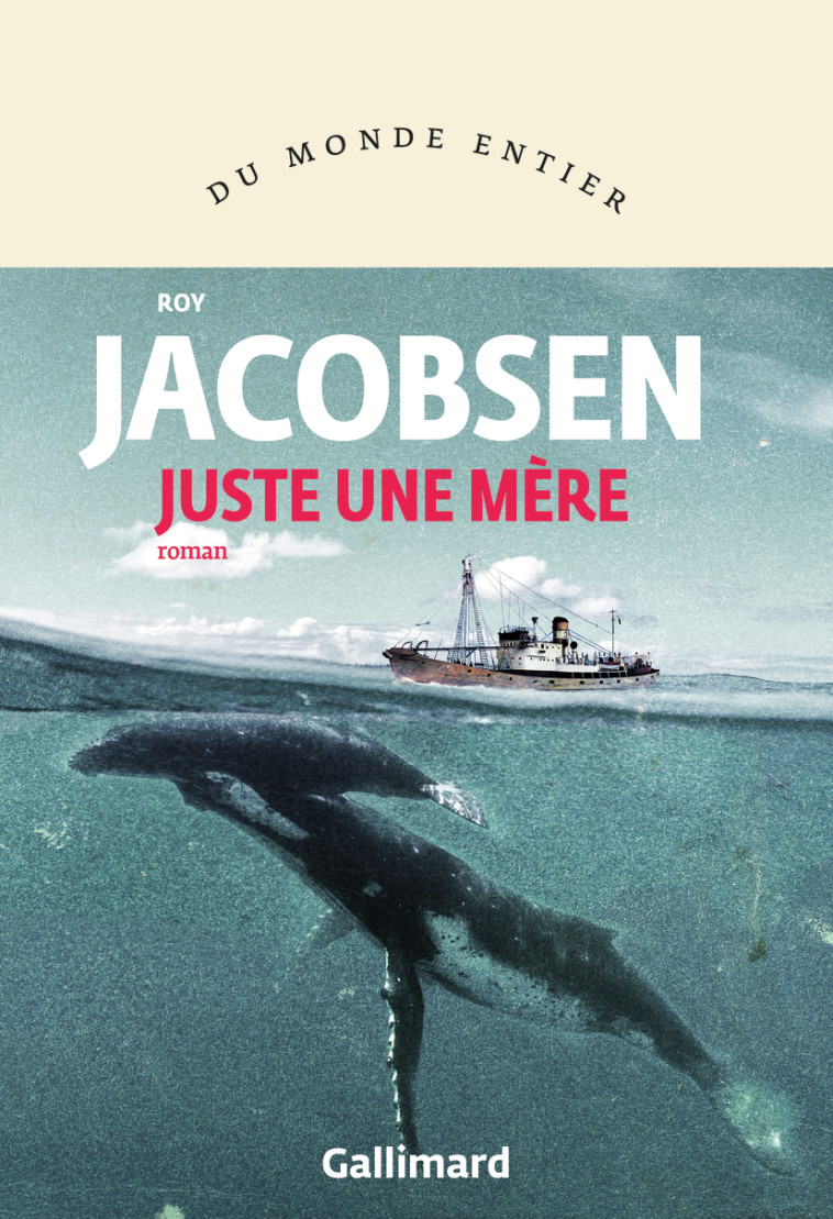 Juste une mère - Roy Jacobsen - GALLIMARD