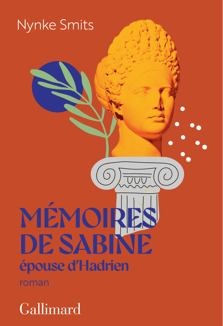 Mémoires de Sabine, épouse d'Hadrien -  NYNKE SMITS - GALLIMARD