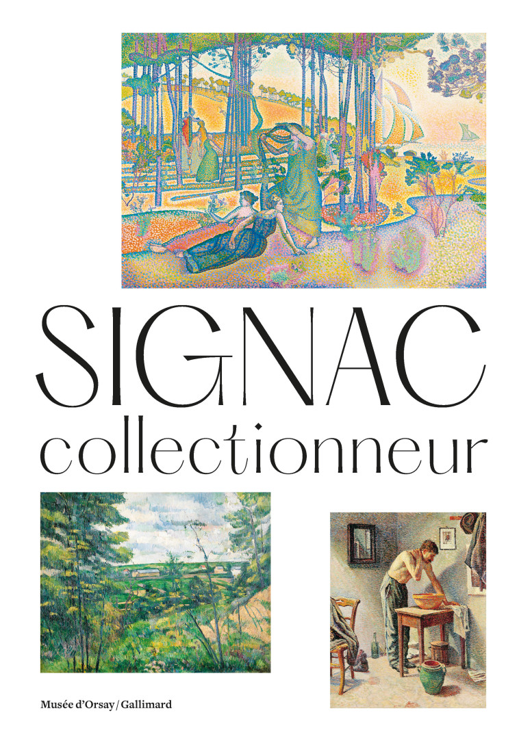 Signac collectionneur -  Collectifs - GALLIMARD