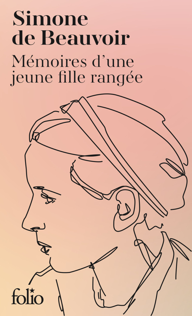 Mémoires d'une jeune fille rangée - Simone de Beauvoir - FOLIO