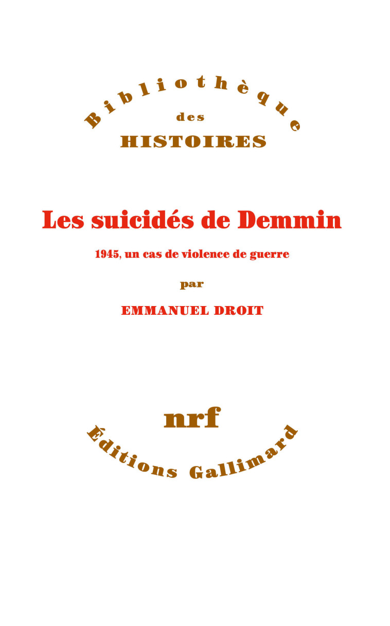 Les suicidés de Demmin - Emmanuel Droit - GALLIMARD