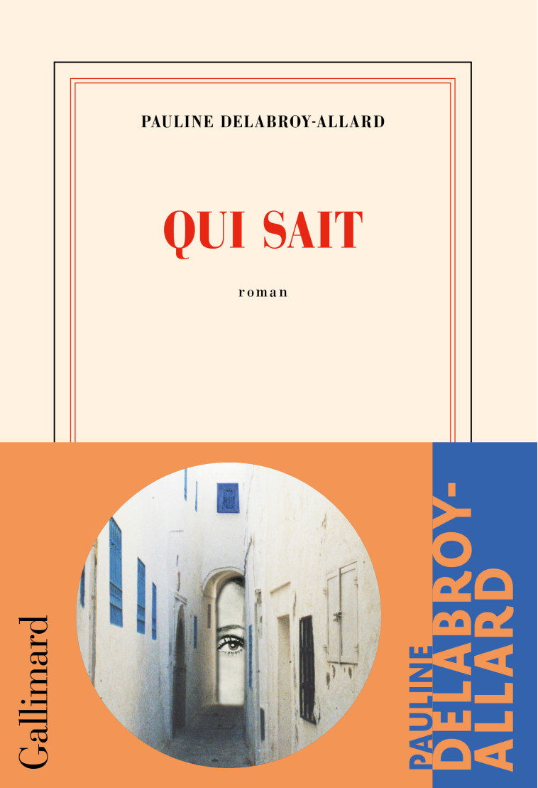 Qui sait - Pauline Delabroy-Allard - GALLIMARD