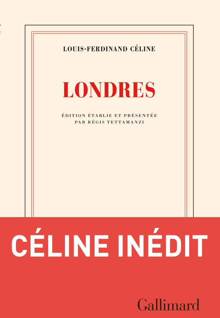 Londres - Louis-Ferdinand Céline - GALLIMARD