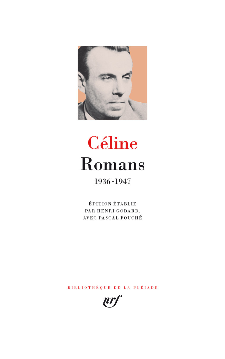 Romans - Louis-Ferdinand Céline - GALLIMARD