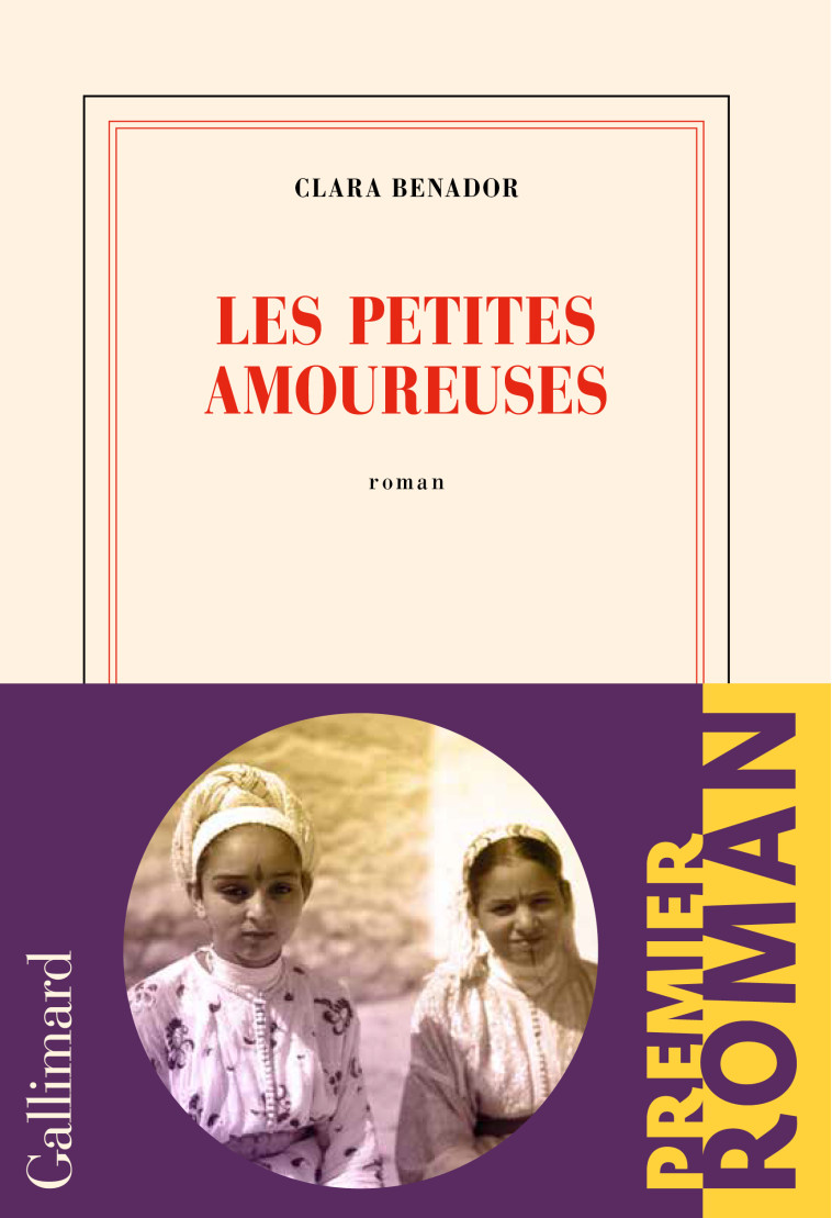 Les petites amoureuses - Clara Benador - GALLIMARD