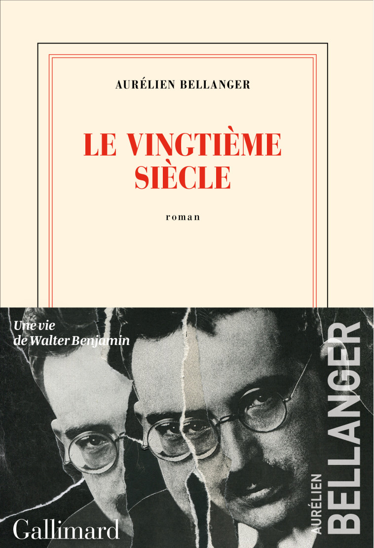 Le vingtième siècle - Aurélien Bellanger - GALLIMARD