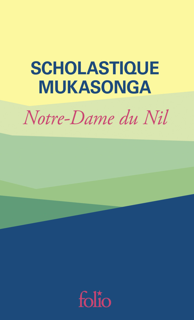 Notre-Dame du Nil - Scholastique Mukasonga - FOLIO