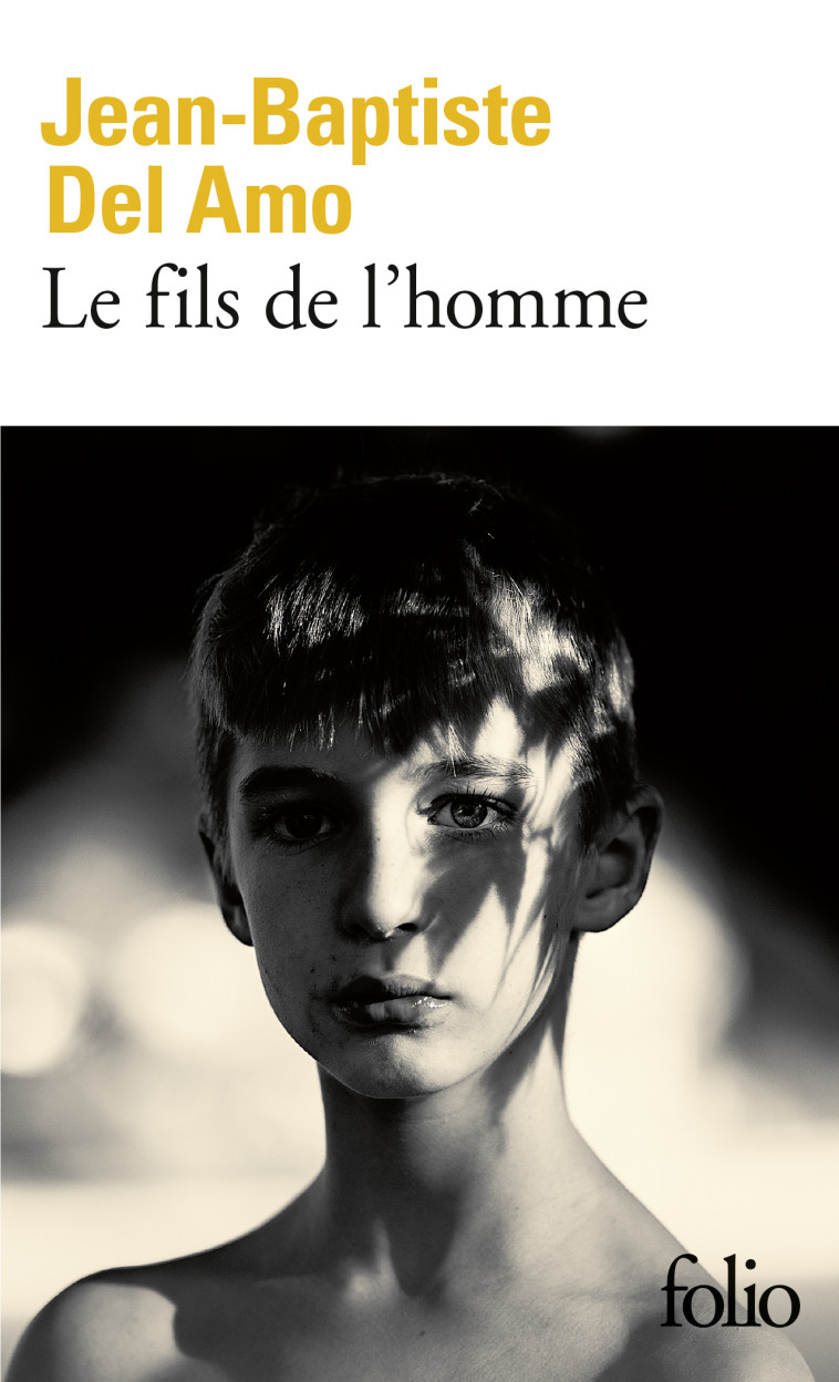 Le fils de l'homme - Jean-Baptiste Del Amo - FOLIO