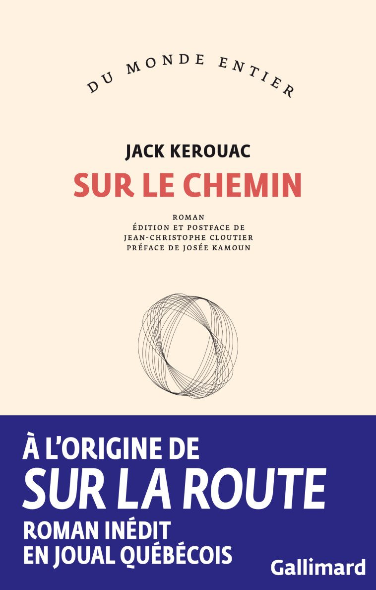 Sur le chemin - Jack Kerouac - GALLIMARD