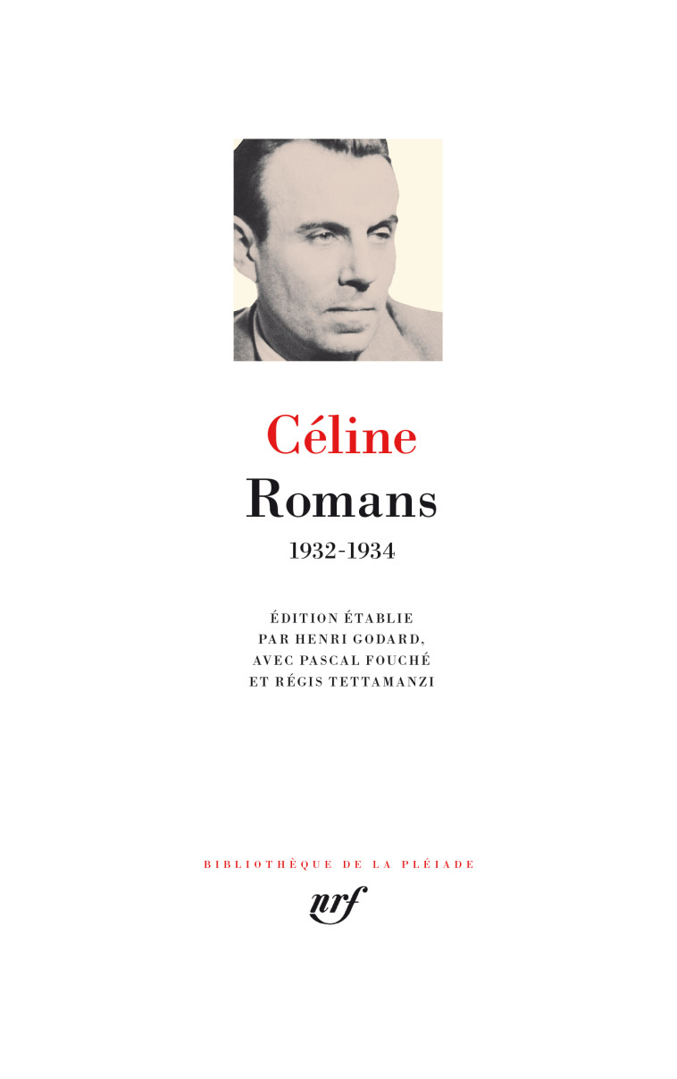 Romans - Louis-Ferdinand Céline - GALLIMARD