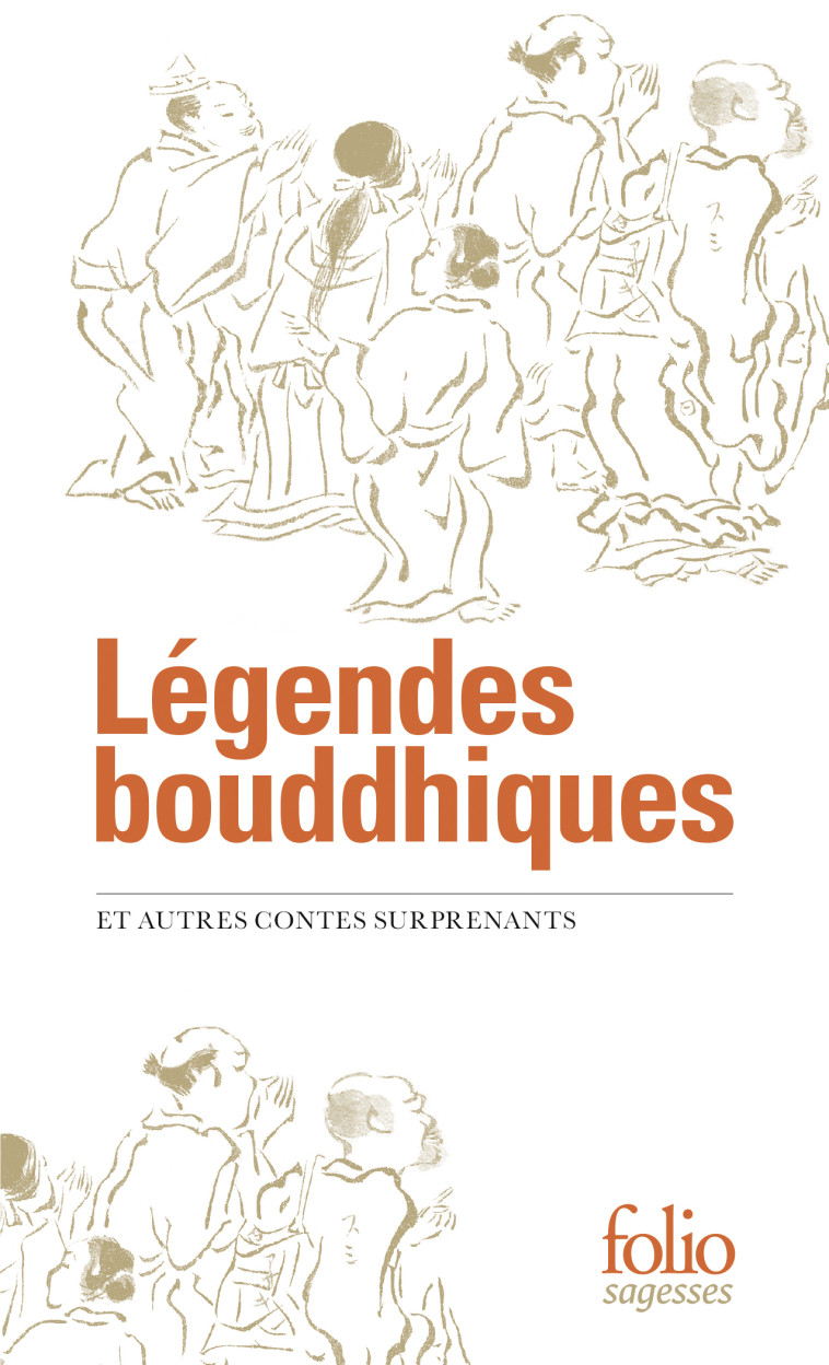 Légendes bouddhiques -  ANONYMES - FOLIO