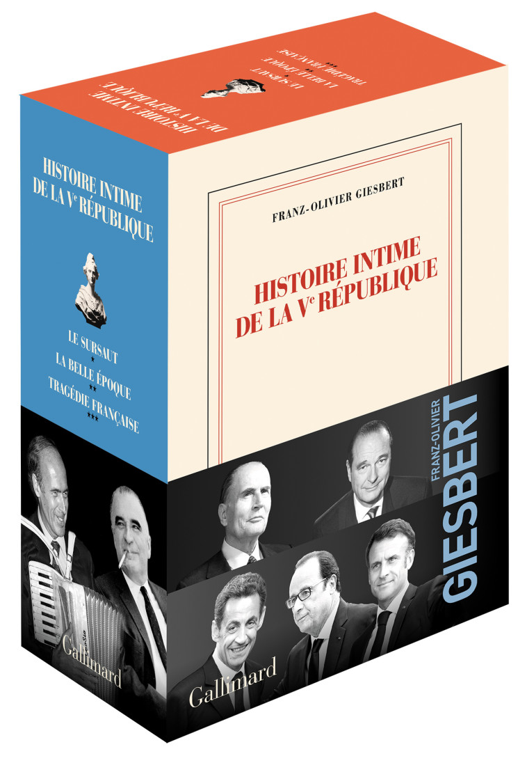 Histoire intime de la Vᵉ République, I, II et III - Franz-Olivier Giesbert - GALLIMARD