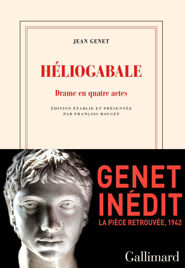 Héliogabale - Jean Genet - GALLIMARD