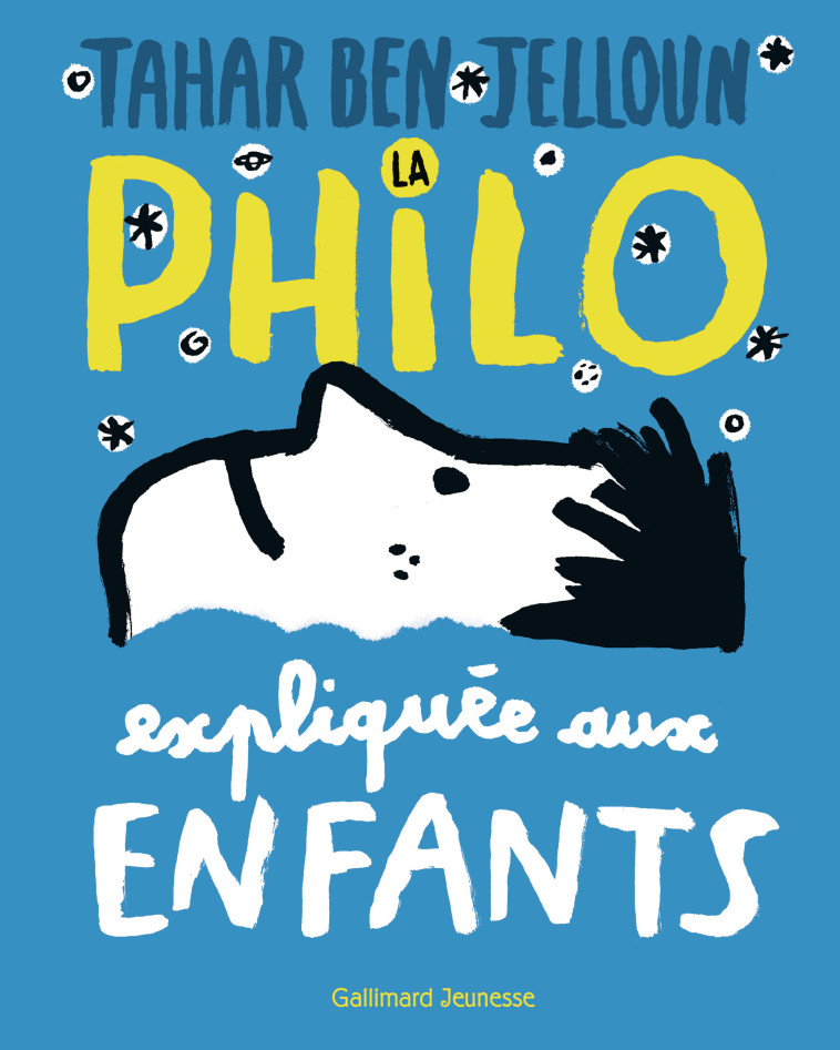 La philo expliquée aux enfants - Tahar Ben Jelloun - GALLIMARD JEUNE