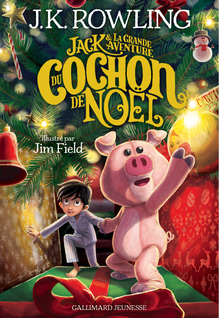 Jack et la grande aventure du Cochon de Noël - J.K. Rowling - GALLIMARD JEUNE