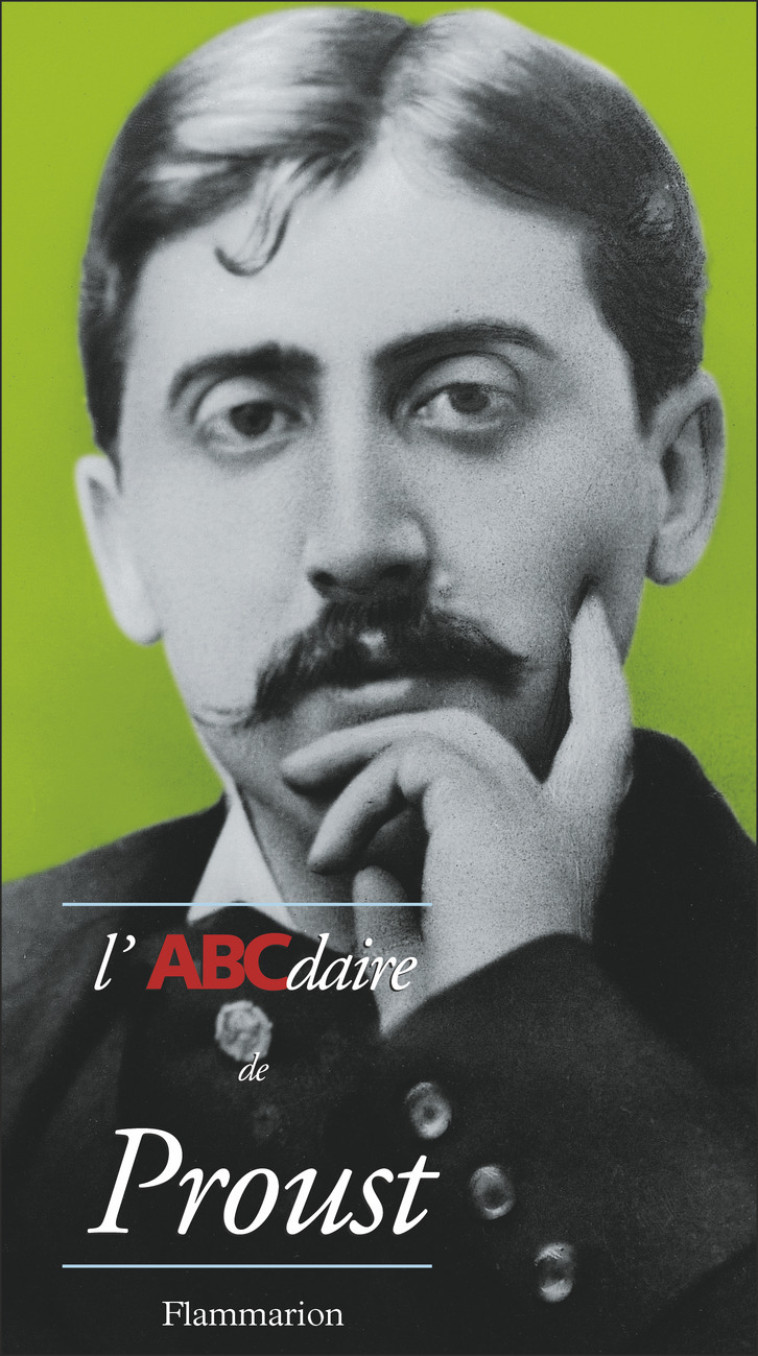 L'ABCdaire de Proust - Thierry Laget - FLAMMARION